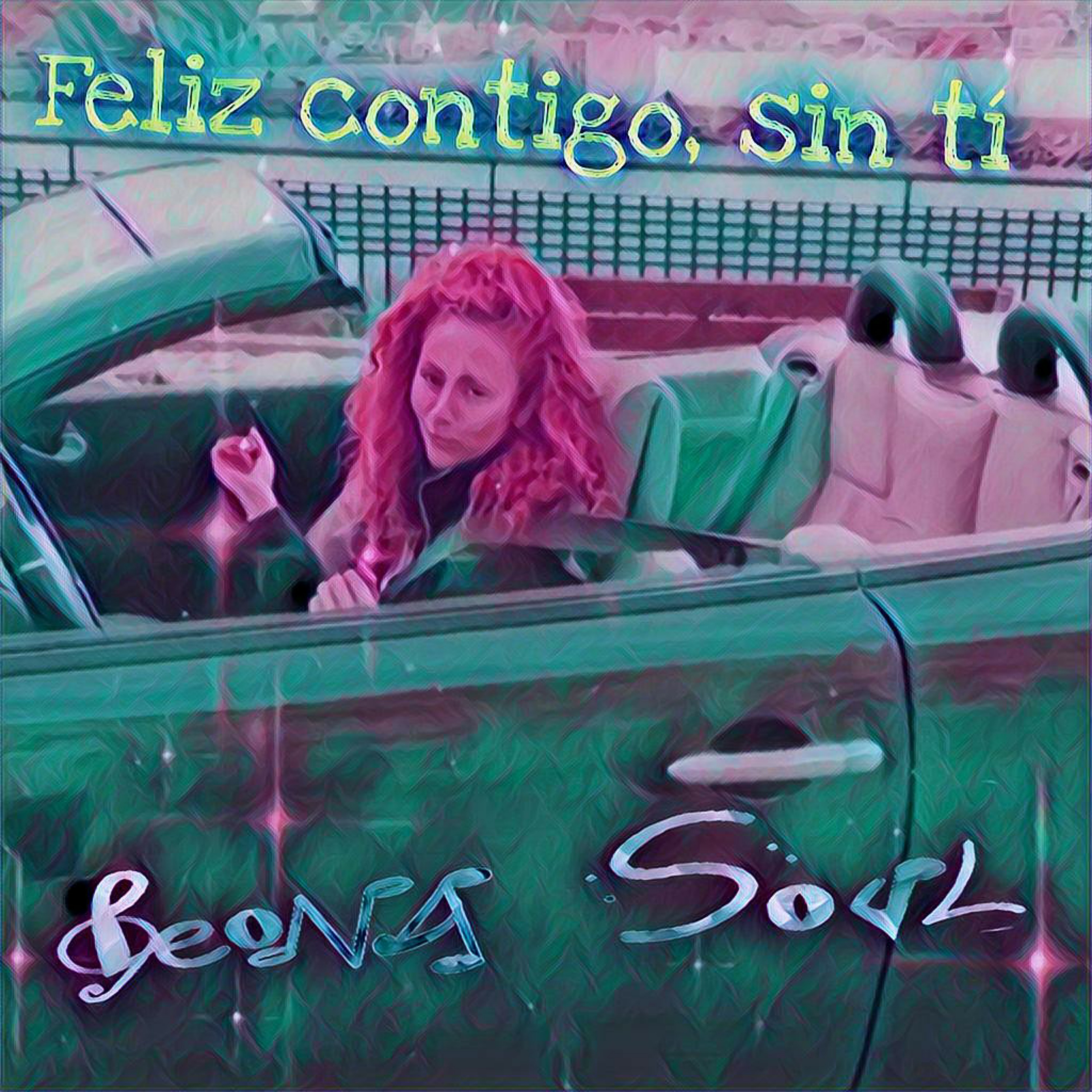 Quinto single de Leona Soul: FELIZ CONTIGO, SIN TÍ
